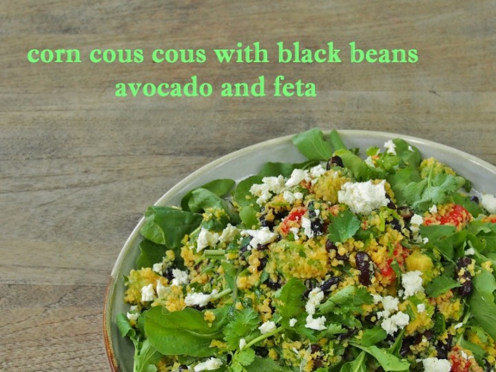 Corn Cous Cous Salad with Black Beans, Avocado and Feta Healthy Home Cafe